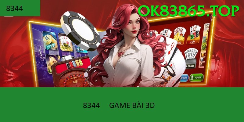 Game Bài 3D - ok83865